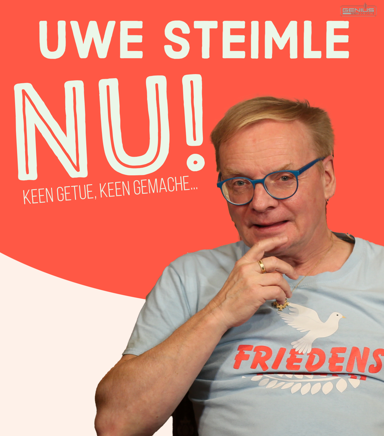 Uwe Steimle | Nu! Keen getue, keen Gemache... Uwe Steimle | Nu! Keen getue, keen Gemache...